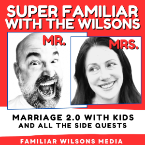 Super Familiar with The Wilsons-logo