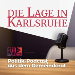 Die Lage in Karlsruhe | Politik-Podcast aus dem Gemeinderat-logo