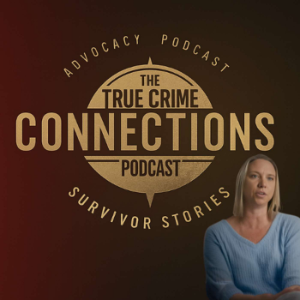 True Crime Connections ~ Advocacy Podcast-logo