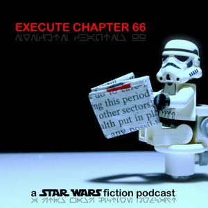 Execute Chapter 66 : a Star Wars fiction podcast-logo