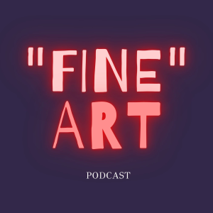 "Fine" Art Podcast-logo