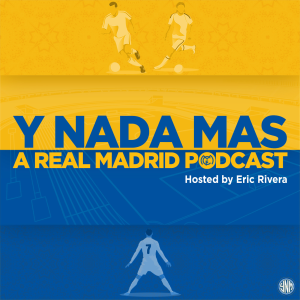 Y Nada Mas | A Real Madrid Podcast-logo