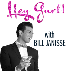 Hey Gurl! with Bill Janisse-logo