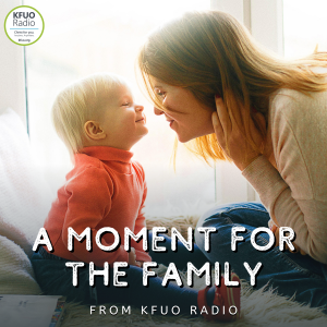 A Moment for the Family from KFUO Radio-logo