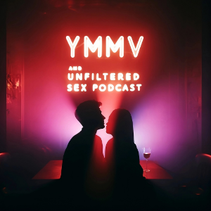 YMMV: The Unfiltered Sex & Dating Podcast-logo