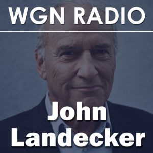 John Landecker | WGN Radio 720 - Chicago's Very Own