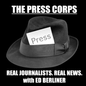 The Press Corps: Real News with Ed Berliner-logo
