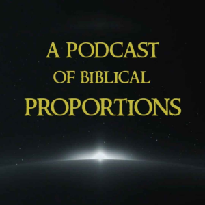 A Podcast of Biblical Proportions-logo