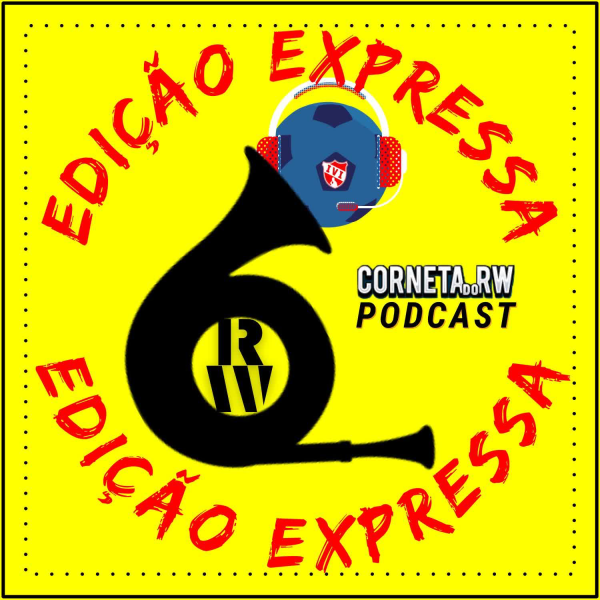 DO RW EDICAO EXPRESSA Listen to Podcasts On Demand Free