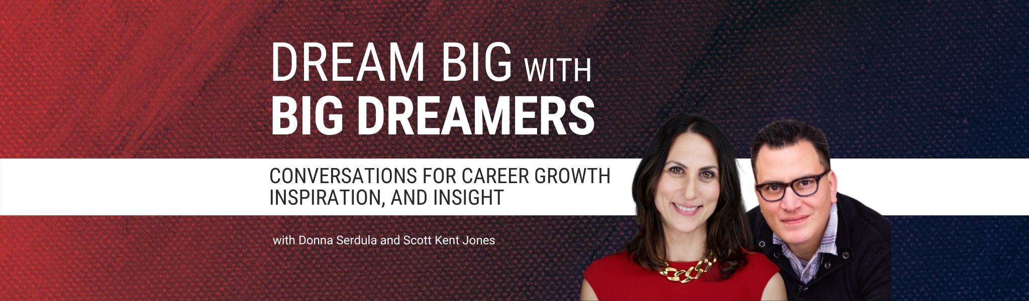 Dream Big with Big Dreamers