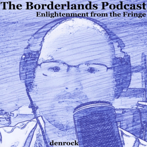 The Borderlands Podcast | Enlightenment from the Fringe-logo