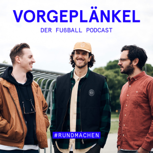 Vorgeplankel - der Fussball-Stammtisch Podcast-logo
