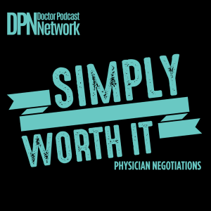 Simply Worth It: Physician Negotiations with Dr. Linda Street-logo