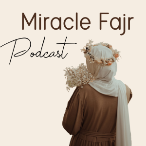 Miracle Fajr Podcast-logo