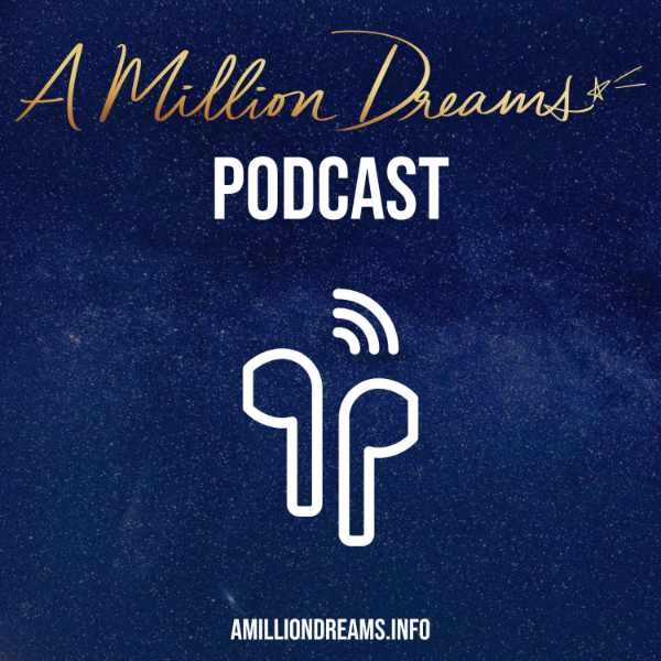 A Million Dreams Podcast Listen to Podcasts On Demand Free TuneIn