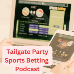 Tailgate Party Sports Betting Podcast-logo