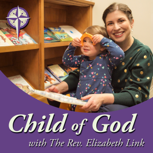 Child of God with The Rev. Elizabeth Link-logo