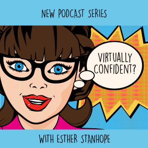 The Virtually Confident Podcast with Esther Stanhope – The Impact Guru!-logo