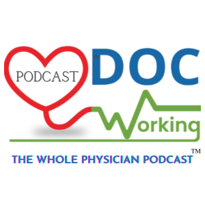 DocWorking: The Whole Physician Podcast-logo