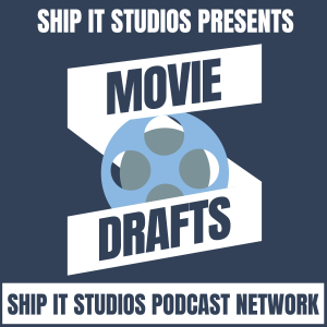 Ship It Movie Drafts-logo
