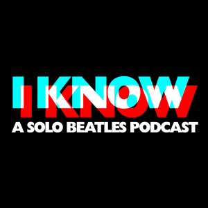 I Know I Know: A Solo Beatles Podcast-logo