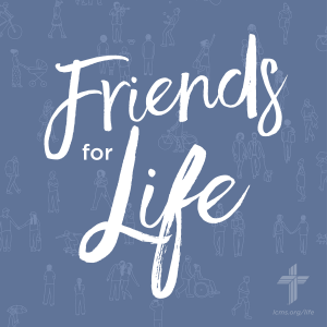 Friends For Life — LCMS Life, Health and Family Ministries-logo