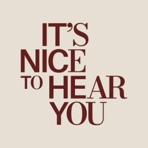 It's Nice to Hear You-logo