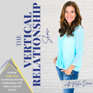 The Vertical Relationship Show: Relationship Goals, Healing Trauma, Biblical Counseling, Dating Advice & Christian Marriage-logo