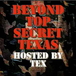 BEYOND TOP SECRET TEXAS Broadcast by TEX-logo