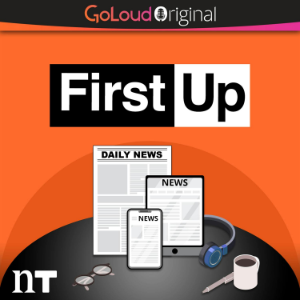 First Up – A GoLoud Original by Newstalk-logo