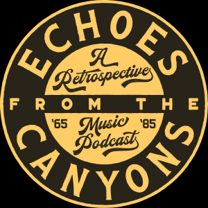 Echoes from the Canyons: A Retrospective Music Podcast-logo