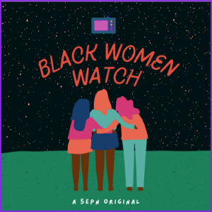 Black Women Watch...-logo