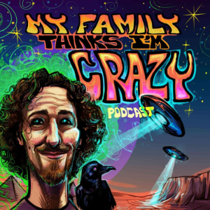 My Family Thinks I'm Crazy-logo