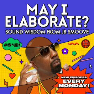May I Elaborate? Sound Wisdom from JB Smoove-logo
