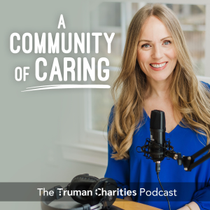 The Truman Charities Podcast: A Community of Caring-logo