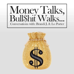 Money Talks, Bullshit Walks 's Podcast-logo