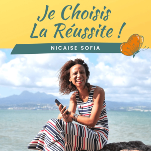Je Choisis La Reussite : Le podcast de Nicaise Sofia-logo