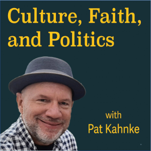 Culture, Faith and Politics with Pat Kahnke-logo