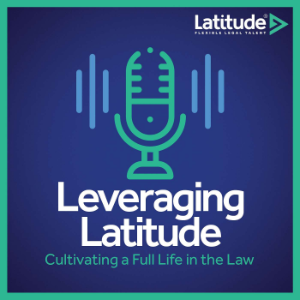 Leveraging Latitude: Cultivating a Full Life in the Law-logo