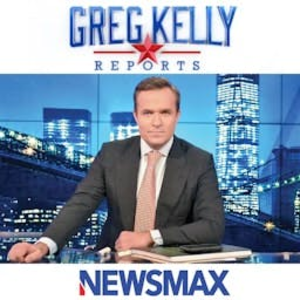 Greg Kelly Reports - Newsmax TV