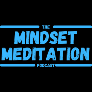 The Mindset Meditation Podcast-logo