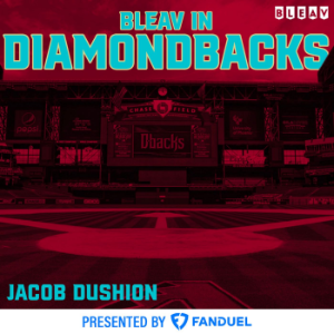 Bleav in Diamondbacks