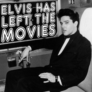 Elvis Has Left The Movies-logo