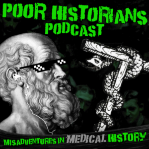 The Poor Historians: Medical History Misadventures-logo