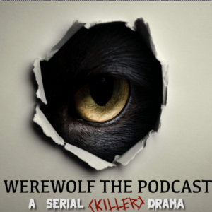 Werewolf the Podcast: A Serial (Killer) Drama-logo