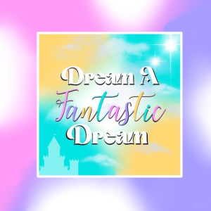 Dream a Fantastic Dream : A Disneyland and Disney World theme Park Podcast-logo