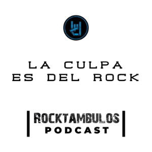 La Culpa es del Rock - Rocktambulos-logo