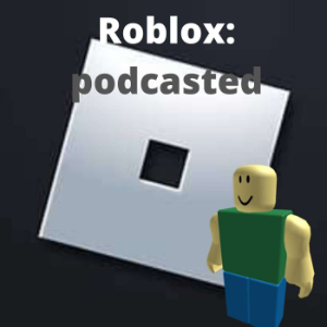 Roblox: Podcasted-logo