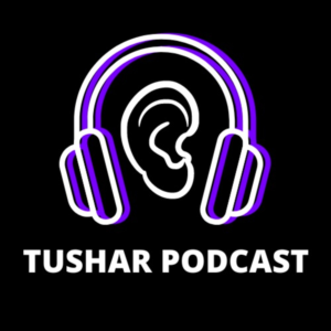 Tushar Podcast-logo