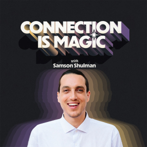 Connection is Magic with Samson Shulman-logo